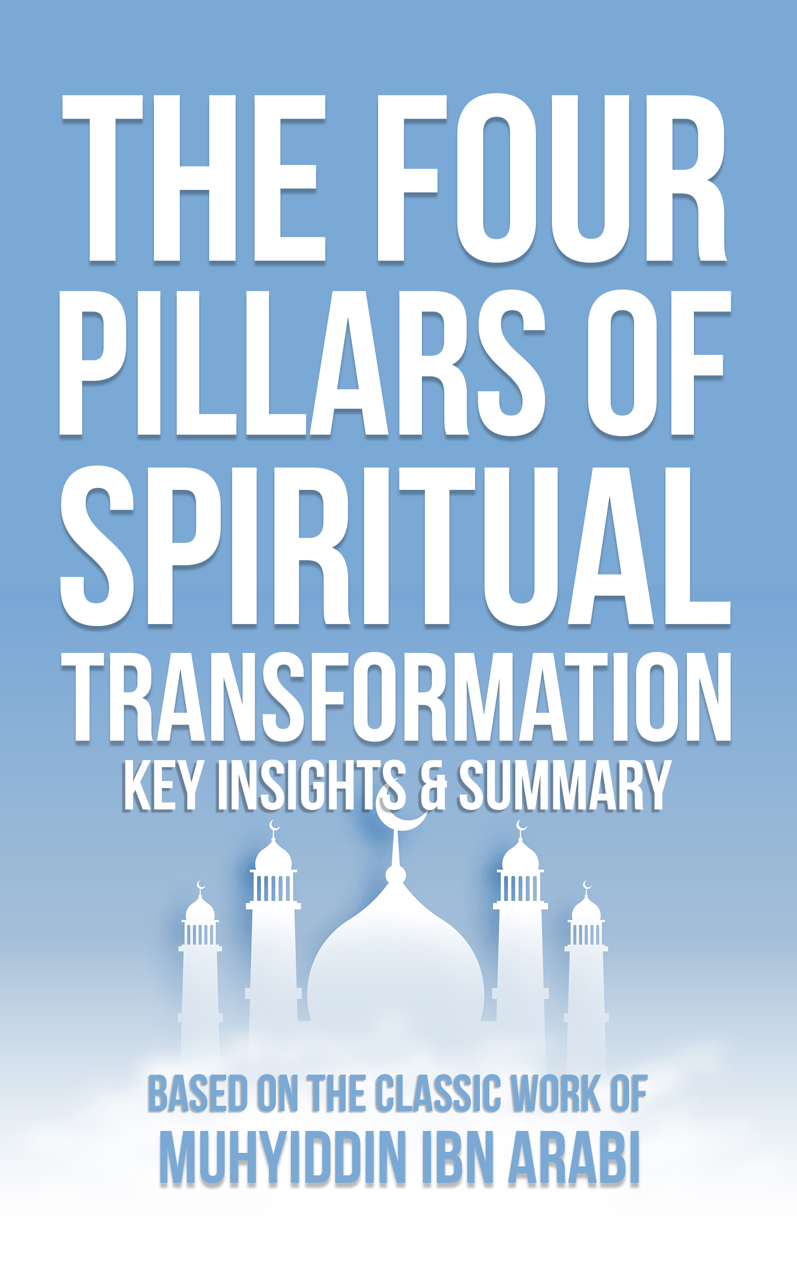 The Four Pillars of Spiritual Transformation summary cover